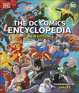 The DC Comics Encyclopedia New Edition 