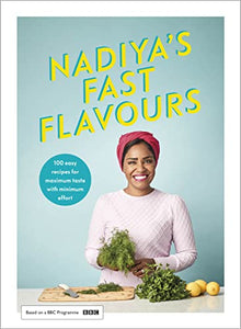 Nadiya's Fast Flavours 