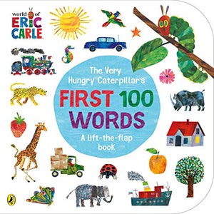 The Very Hungry Caterpillar's First 100 Words 