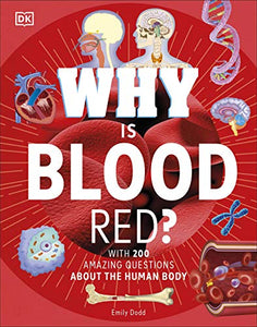 Why Is Blood Red? 