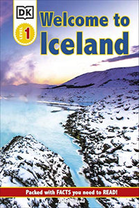 DK Reader Level 1: Welcome To Iceland 