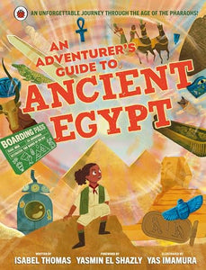 An Adventurer's Guide to Ancient Egypt 