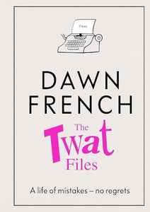 The Twat Files 