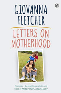 Letters on Motherhood 