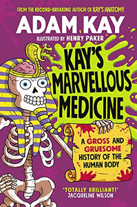 Kay's Marvellous Medicine 