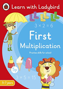 First Multiplication: A Learn with Ladybird Activity Book 5-7 years 