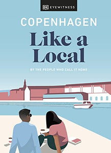 Copenhagen Like a Local 