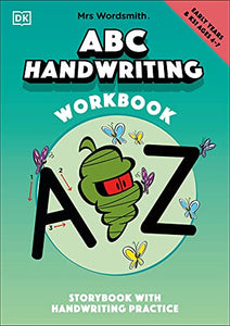 Mrs Wordsmith ABC Handwriting Book, Ages 4-7 (Early Years & Key Stage 1) 