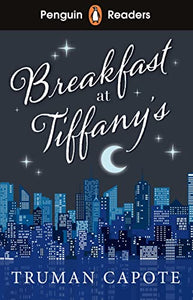 Penguin Readers Level 4: Breakfast at Tiffany's (ELT Graded Reader) 