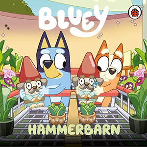 Bluey: Hammerbarn 