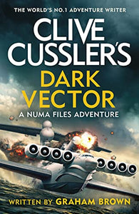 Clive Cussler’s Dark Vector 