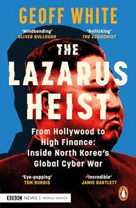 The Lazarus Heist 