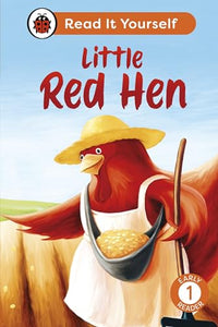 Little Red Hen: Read It Yourself - Level 1 Early Reader 