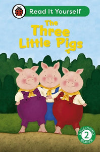 The Three Little Pigs: Read It Yourself - Level 2 Developing Reader 