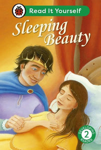 Sleeping Beauty: Read It Yourself - Level 2 Developing Reader 