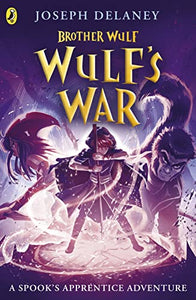 Brother Wulf: Wulf's War 