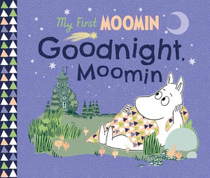 My First Moomin: Goodnight Moomin 