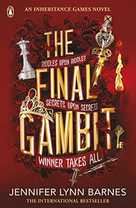 The Final Gambit 