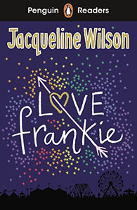 Penguin Readers Level 3: Love Frankie (ELT Graded Reader) 