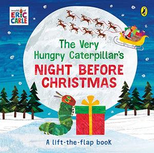 The Very Hungry Caterpillar's Night Before Christmas 