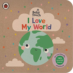 Baby Touch: I Love My World 