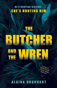 The Butcher and the Wren 