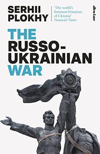 The Russo-Ukrainian War 