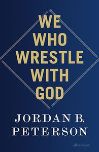 We Who Wrestle With God 