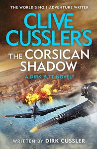 Clive Cussler’s The Corsican Shadow 