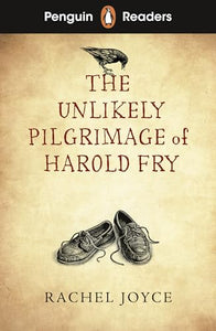 Penguin Readers Level 5: The Unlikely Pilgrimage of Harold Fry (ELT Graded Reader) 