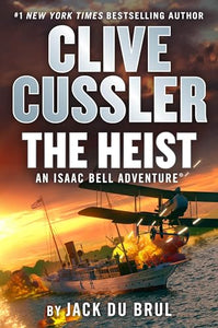 Clive Cussler’s The Heist 