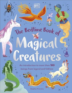 The Bedtime Book of Magical Creatures 