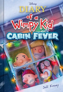 Diary of a Wimpy Kid: Cabin Fever (Book 6) 