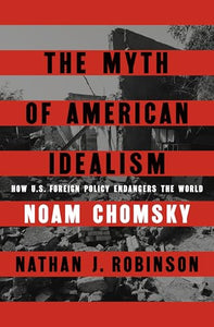 The Myth of American Idealism 