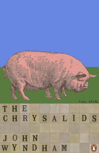 The Chrysalids 