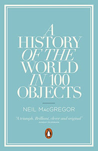 A History of the World in 100 Objects 