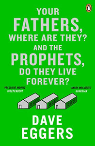 Your Fathers, Where Are They? And the Prophets, Do They Live Forever? 