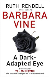 A Dark-adapted Eye 