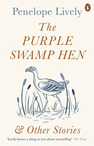 The Purple Swamp Hen and Other Stories 