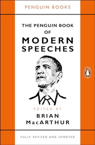 The Penguin Book of Modern Speeches 