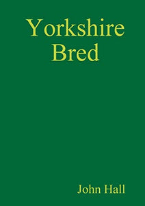 Yorkshire Bred 