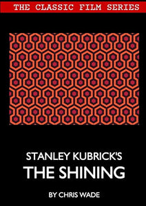 Classic Film Series: Stanley Kubrick's The Shining 