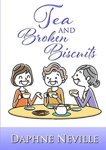 Tea and Broken Biscuits 