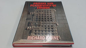 Prisons and Punishments of London 