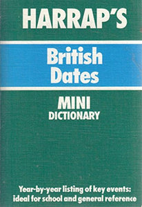 Harrap's British Dates Mini Dictionary 