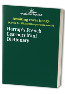 Harrap's French Learners Mini Dictionary 