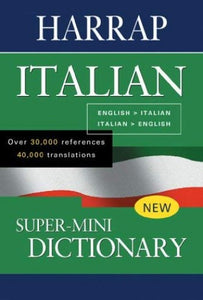 Harrap Super-mini Italian Dictionary 