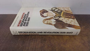 Reformation and Revolution, 1558-1660 