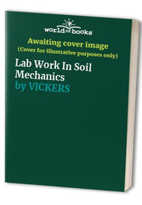 Laboratory Work in Soil Mechanics 