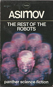 The Rest of the Robots 